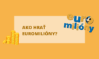 Ako hrať Euromilióny? – Existuje stručný návod, ako hrať túto lotériu?