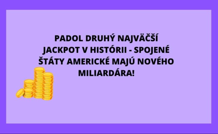 Padol druhý najväčší jackpot v histórii - Spojené štáty americké majú nového miliardára!