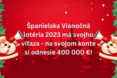 Španielska Vianočná lotéria 2023 má svojho víťaza – na svojom konte si odnesie 400 000 €!