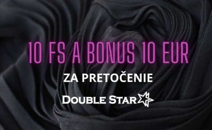 Doublestar bonus za pretočenie