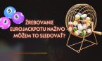 Žrebovanie Eurojackpotu naživo – Môžem to sledovať?