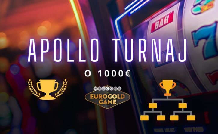 Apollo turnaj o 1000 € v Eurogold kasíne