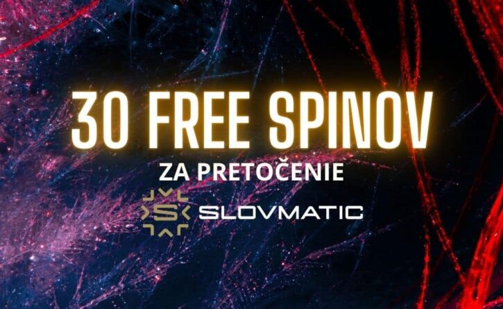 30 free spinov slovmatic