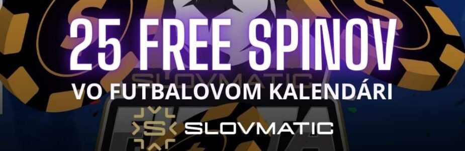 25 free spinov slovmatic