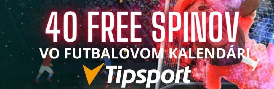 tipsport 40 free spinov