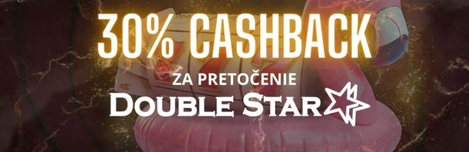 30% cashback doublestar pondelok