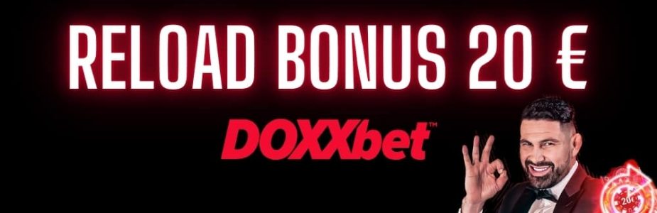 Bonus 20 eur reload bonus attila doxxbet