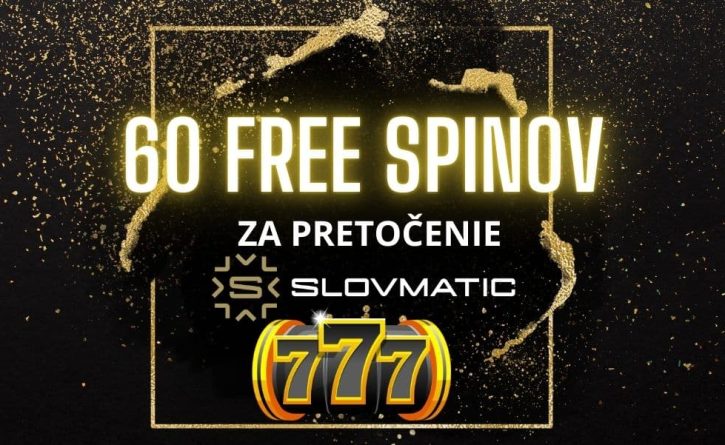 60 free spinov slovmatic