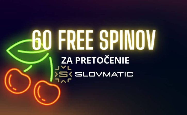 60 free spinov slovmatic