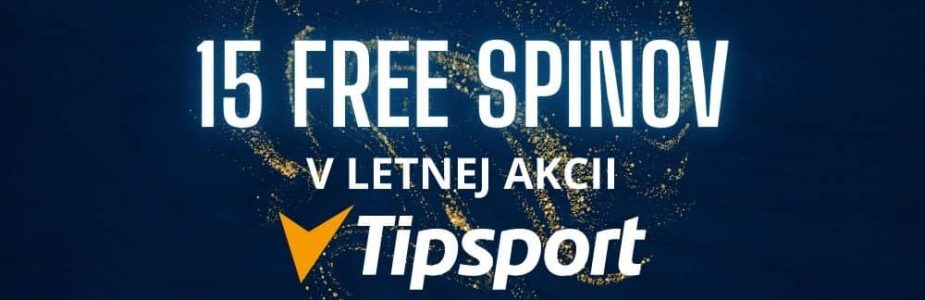 15 free spinov v Tipsport