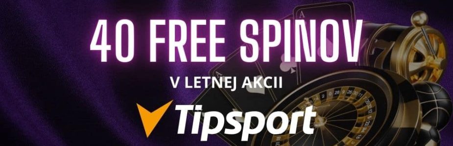 Tipsport 40 free spinov