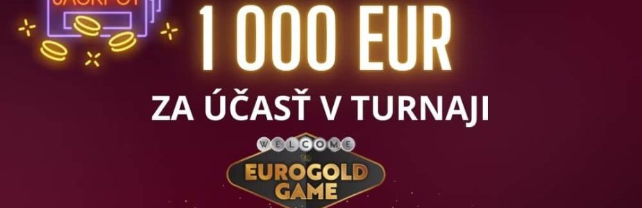 1 000 eur v turnaji eurogold