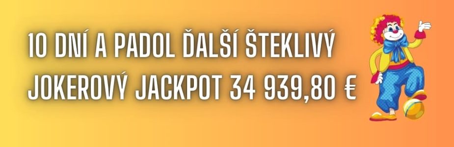 Padol 10-ty šteklivý jokerový jackpot