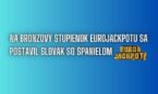 Eurojackpot iba o vlások – našinec vyhral 390 782,50 eura