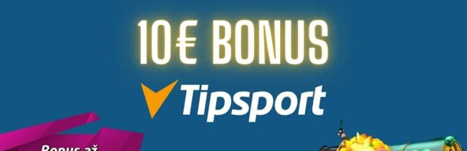 10 eur bonus tipsport