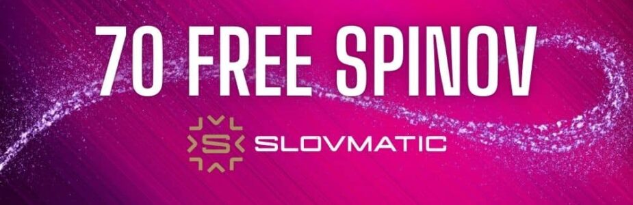 70 free spinov slovmatic