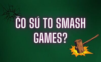 Smash games - ako ich hrať