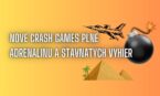 Čo sú Crash Games a kde ich nájdeš?