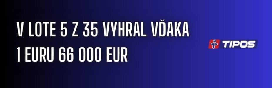 V malom Lote získal šťastlivec viac ako 66 000 eur