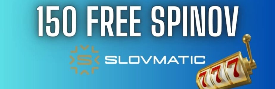 150 free spinov Slovmatic