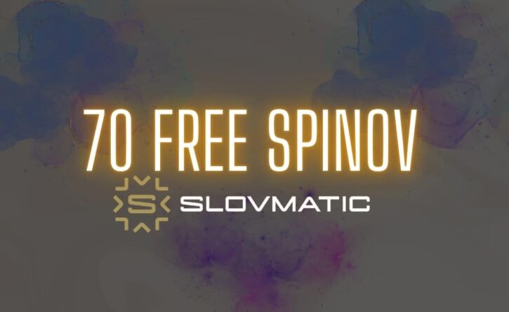 70 free spinov v Slovmatic