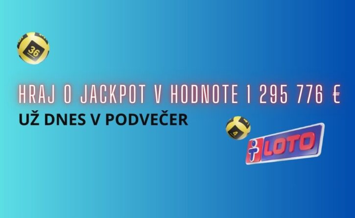 Hraj o Loto jackpot 1 295 776 €