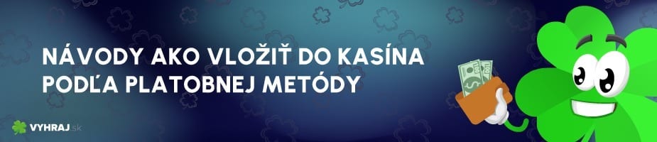 Vkladové metódy do kasína