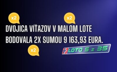 Dvojici hráčov sa podarilo vyhrať jackpot v malom Lote