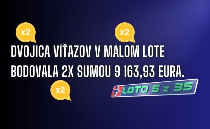 Dvojici hráčov sa podarilo vyhrať jackpot v malom Lote