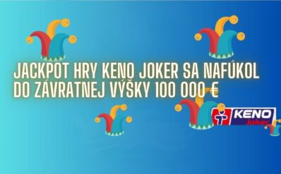 Jackpot v hre Keno Joker atakuje sumu 100 000 eur