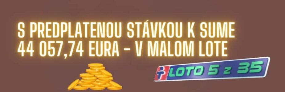 S predplatenou stávkou k sume viac ako 44 000 eur