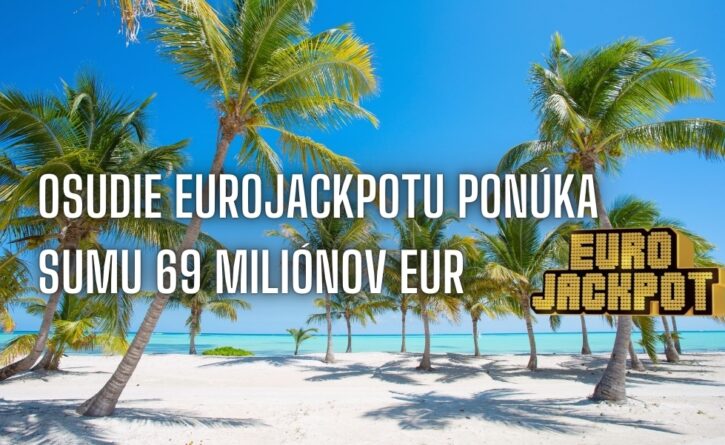 V Eurojackpote sa hrá o sumu 69 miliónov eur