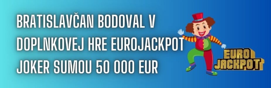 Z Jokerového osudia mu cinklo 50 000 eur