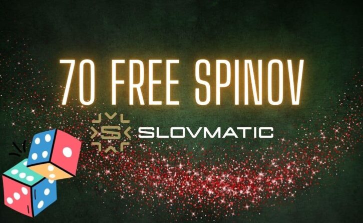 70 free spinov Slovmatic