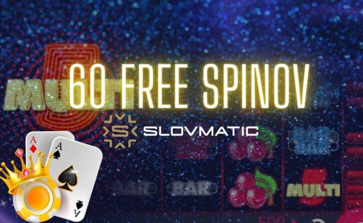 60 free spinov slovmatic