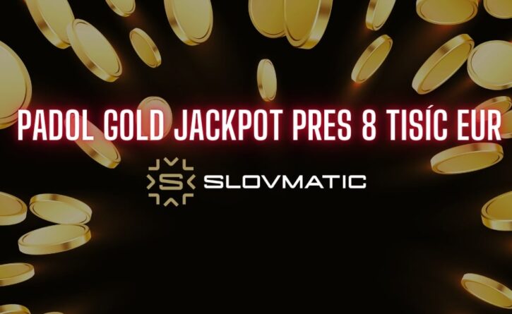 Padol Gold jackpot pres 8 tisíc eur v Slovmatic