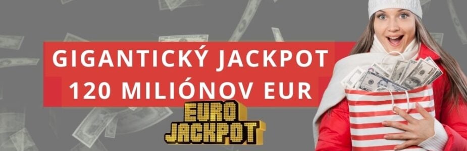 V Eurojackpote je v hre gigantický jackpot 120 miliónov eur