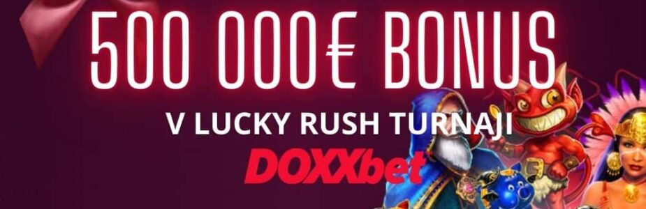 turnaj lucky rush doxxbet