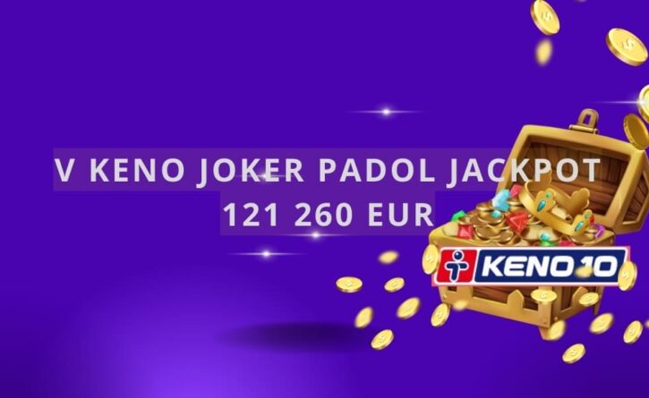 V Keno Joker padol legendárny jackpot 121 260 eur