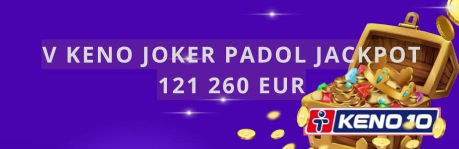 V Keno Joker padol legendárny jackpot 121 260 eur