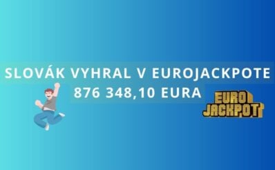 Z výherného osudia Eurojackpotu sa ušlo aj Slovákovi