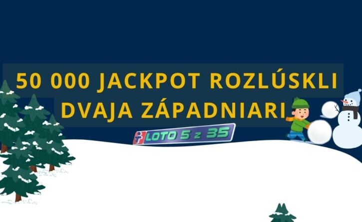 Dvaja šťastlivci si rozdelili jackpot 50 000 eur