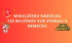 Dvaja Nemci vyhrali jackpot 120 miliónov eur