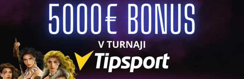 5 000 bonus v turnaji Tipsport