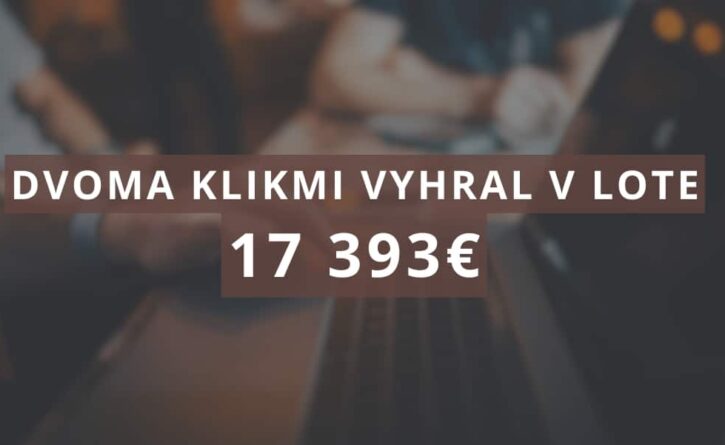 Dvoma klikmi vyhral v Lote