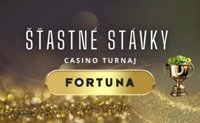 Casino turnaj šťastné stávky Fortuna