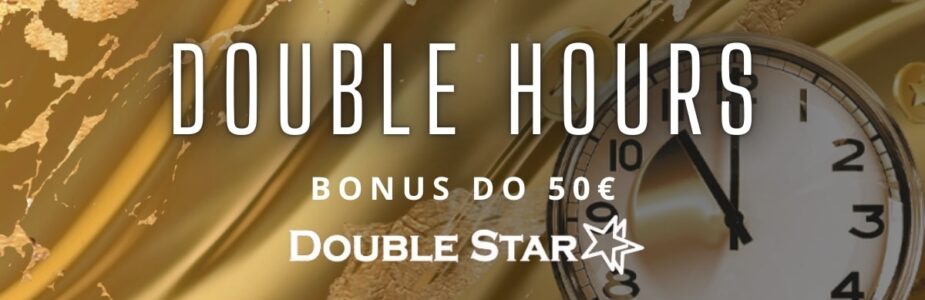 Double Hours v Doublestar kasíne