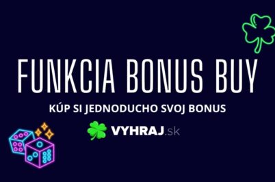 Bonus Buy automaty: Nečakaj, kým ti padne bonus a kúp si ho!