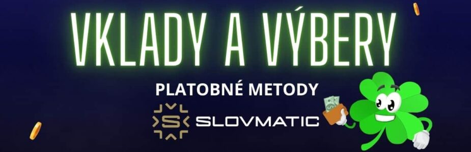 Vklady a výbery Slovmatic