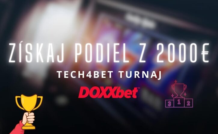 Tech4bet turnaj v Doxxbet kasíne